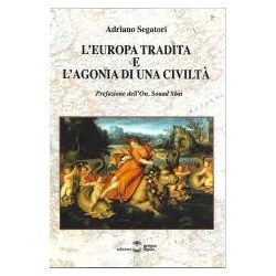 Europa tradita e l'agonia...