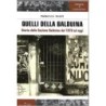 Quelli della balduina. storia della sezione balduina dal 1970 ad oggi