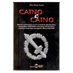 Caino & caino. memorie e...
