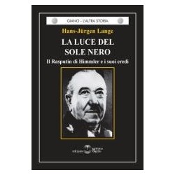 Luce del sole nero. il...
