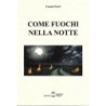 Come fuochi nella notte