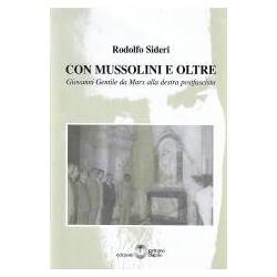Con mussolini e oltre....
