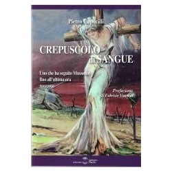 Crepuscolo di sangue. uno...