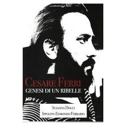 Cesare ferri. genesi di un...