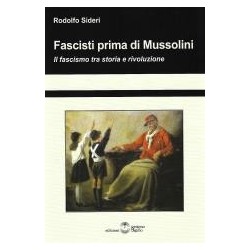 Fascisti prima di...