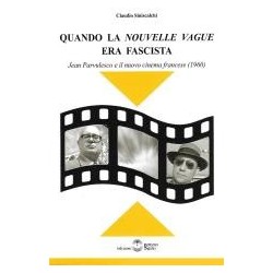 Quando la «nouvelle vague»...