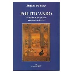 Politicando. frammenti di...