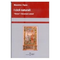 Cicli naturali. vivere i...