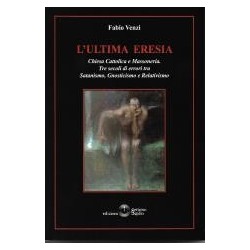 Ultima eresia. chiesa...