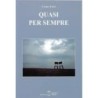Quasi per sempre