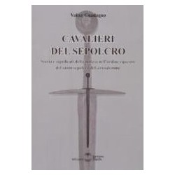Cavalieri del sepolcro....