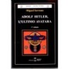 Adolf hitler, l'ultimo avatara. vol. 1