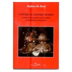 Contro il nostro tempo....
