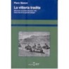 Vittoria tradita. marmarica novembre-dicembre 1941. sulle orme di una grande battaglia