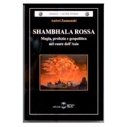 Shambhala rossa. magia,...