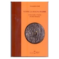 Venne la magna madre. i...