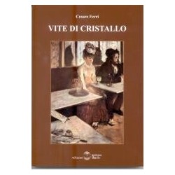 Vite di cristallo