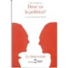 Dove va la politica?