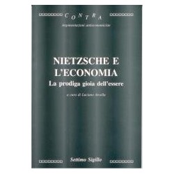 Nietzsche e l'economia. la...