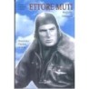 Ettore muti. romantico, fascista, soldato