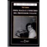 Eros, magia e l'omicidio del professor culiano