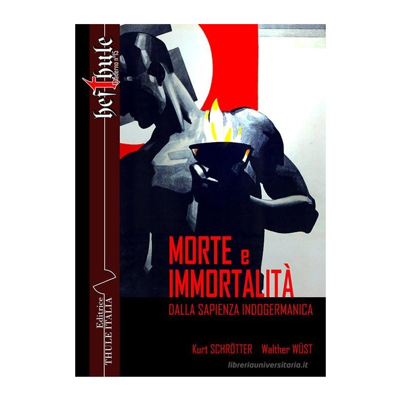 Morte e immortalità. dalla sapienza indogermanica