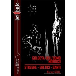 Golgota dell'uomo nordico....