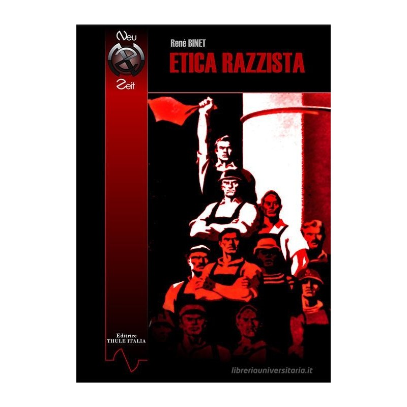 Etica razzista. ediz. integrale