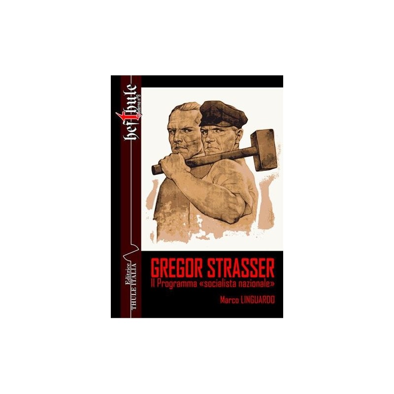 Gregor strasser. il programma «socialista nazionale»