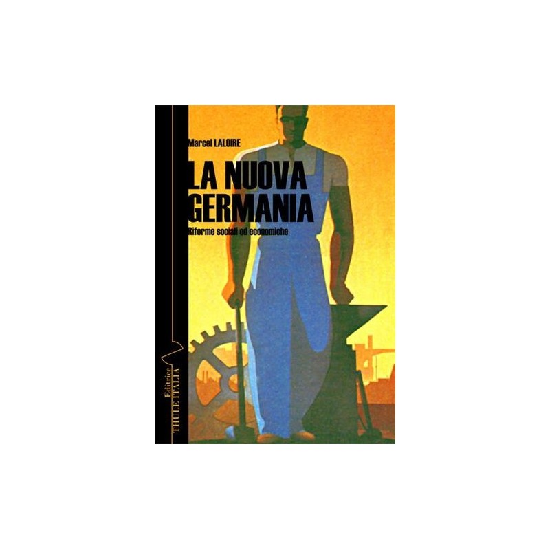 Nuova germania. riforme sociali ed economiche. ediz. Integrale