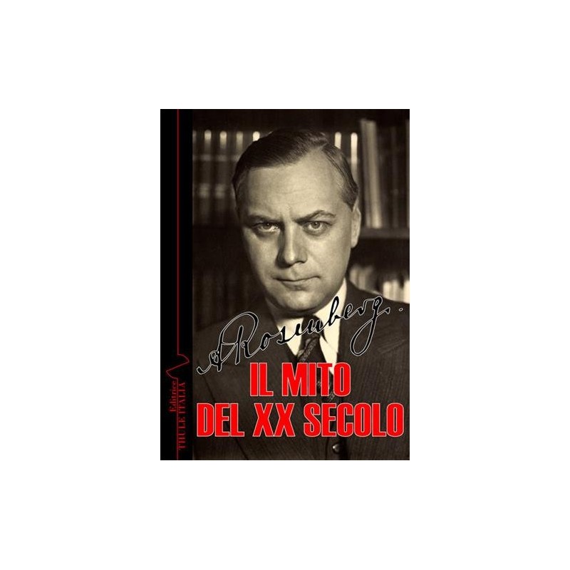 Mito del xx secolo. ediz. Integrale