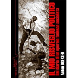 Mio risveglio politico. dal...