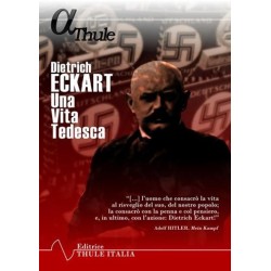 Dietrich Eckart. una vita...