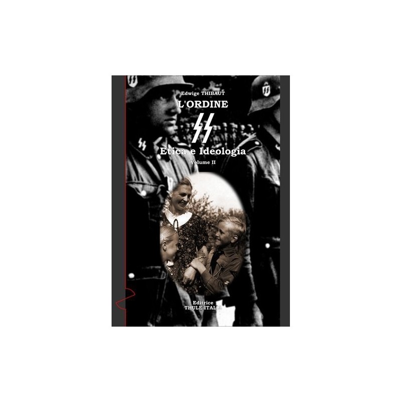 Ordine ss. etica e ideologia. vol. 2