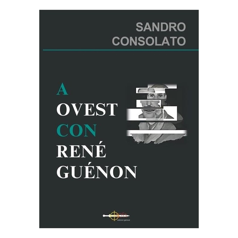 A ovest con René Guénon