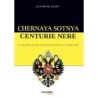 Chernaya sotnya. centurie nere. la destra radicale russa sotto l'ultimo zar