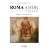 Roma amor. roma e la sua sacralità