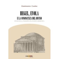 Hegel, Evola e la...