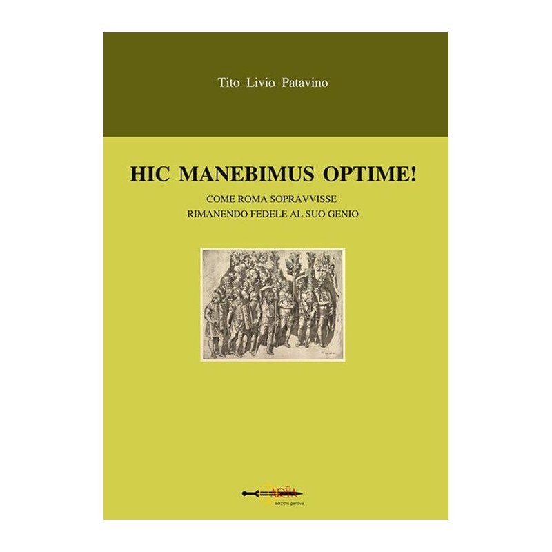 Hic manebimus optime. testo latino a fronte
