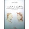 Evola e dante. ghibellinismo ed esoterismo