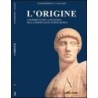 Origine. contributi per la filosofia della spiritualità indoeuropea