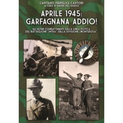 Aprile 1945: garfagnana...