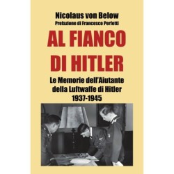 Al fianco di hitler. le...