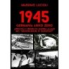 1945 germania anno zero. atrocità e crimini di guerra alleati nel «memorandum di darmstadt»