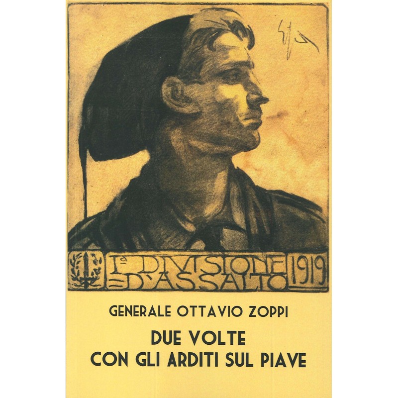 Due volte con gli arditi sul piave