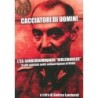 Cacciatori di uomini. l'ss-sonderkommando «dirlewanger». la più spietata unità antipartigiana di hitler
