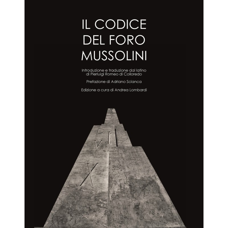 Codice del foro mussolini (il)