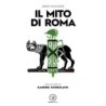 Il mito di Roma