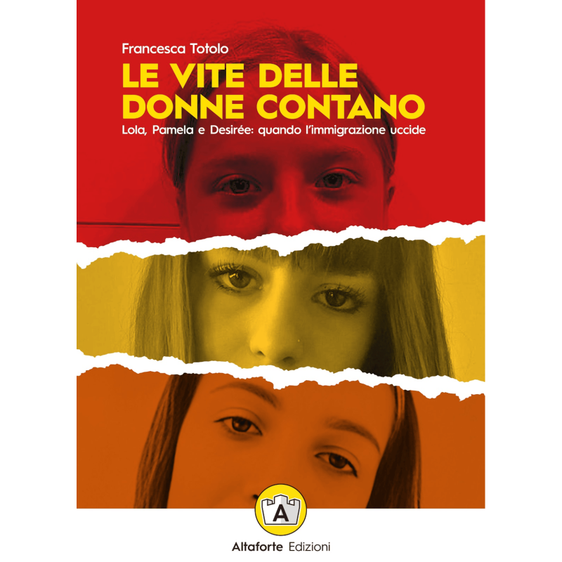 Vite delle donne contano. lola, pamela e desirée: quando l'immigrazione uccide