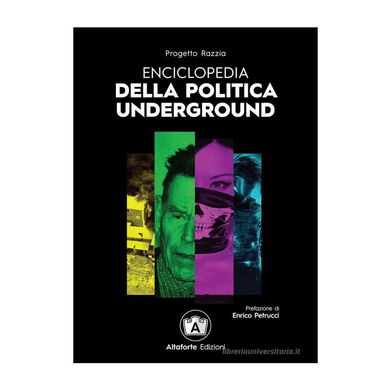 Enciclopedia della politica underground